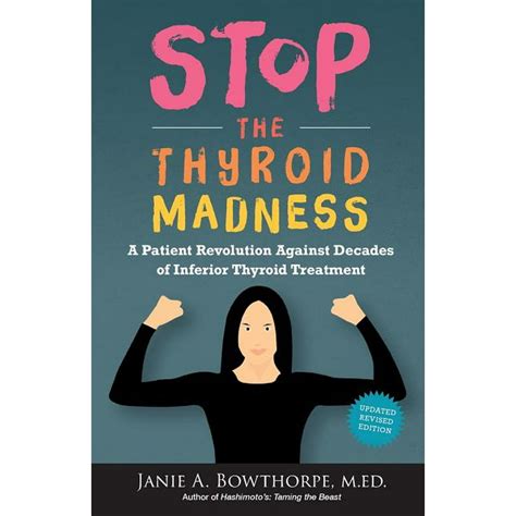 stop the thyroid madness a patient revolution against Epub