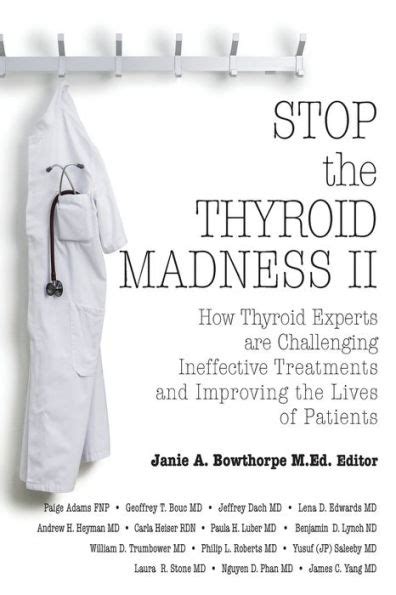 stop the thyroid madness ii how thyroid experts are challenging ineffective treatments and improving the lives of patients Kindle Editon