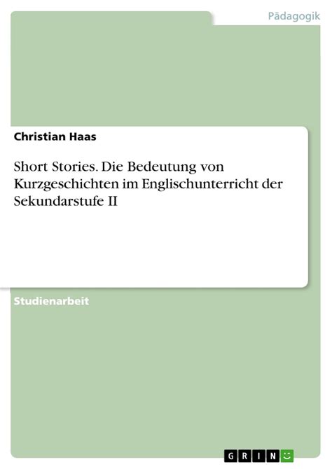 stories die bedeutung kurzgeschichten englischunterricht sekundarstufe Epub