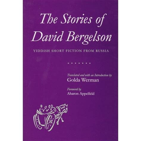 stories of david bergelson yiddish short fiction from russia judaic traditions in literature music and art PDF