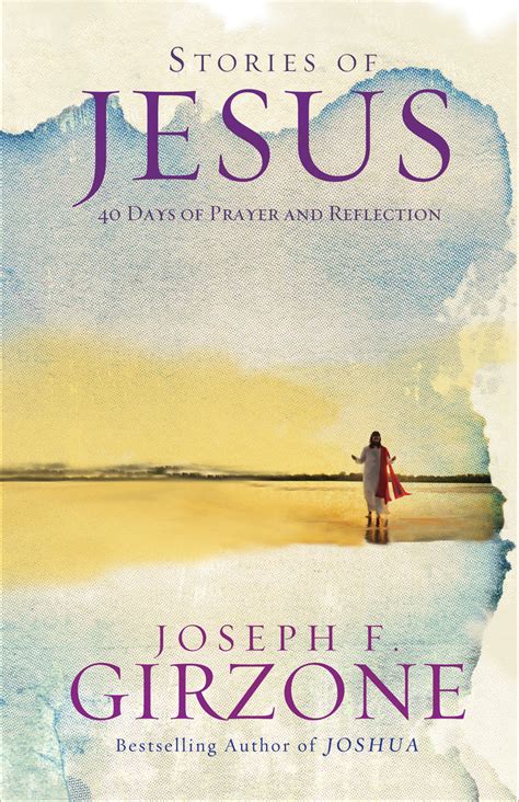 stories of jesus 40 days of prayer and reflection Doc