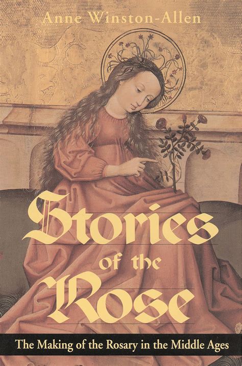 stories of the rose the making of the rosary in the middle ages PDF