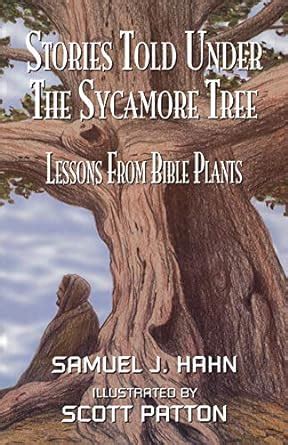 stories told under the sycamore tree lessons from bible plants Kindle Editon