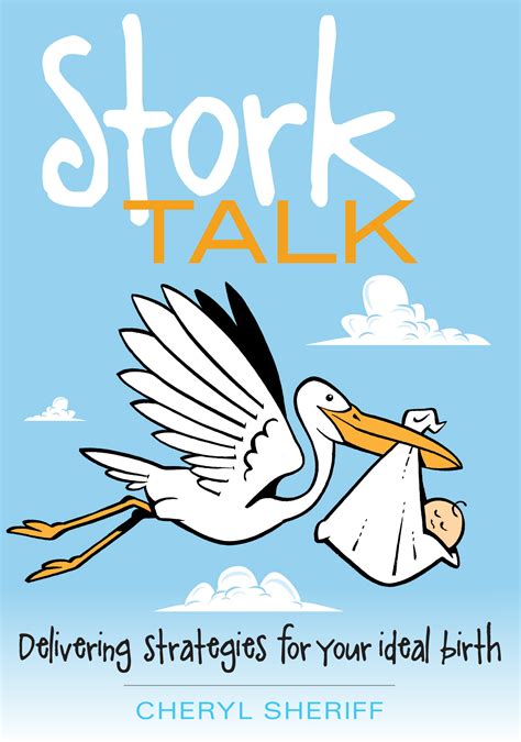 stork talk delivering strategies for your ideal birth Kindle Editon