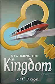 storming the kingdom dixon on disney Kindle Editon