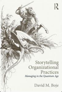 storytelling organizational practices managing in the quantum age Kindle Editon