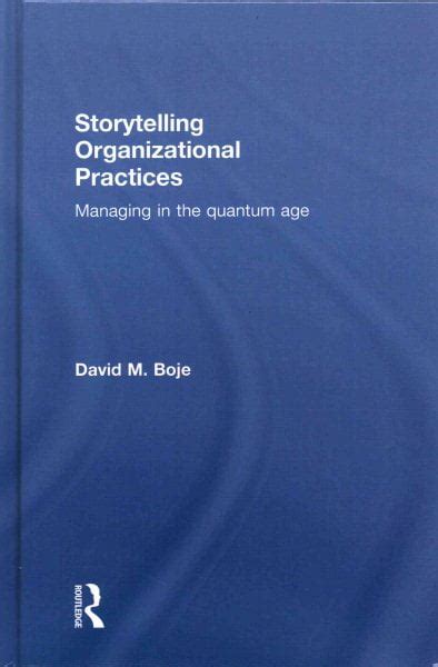 storytelling organizational practices managing in the quantum age Kindle Editon