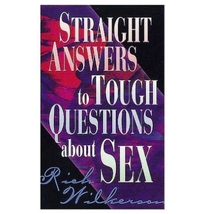 straight answers to tough questions about sex Doc