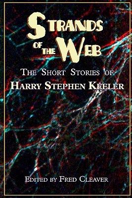 strands of the web the short stories of harry stephen keeler Doc