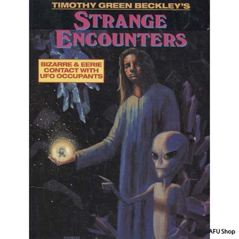 strange encounters bizarre and eerie contact with ufo occupants Kindle Editon