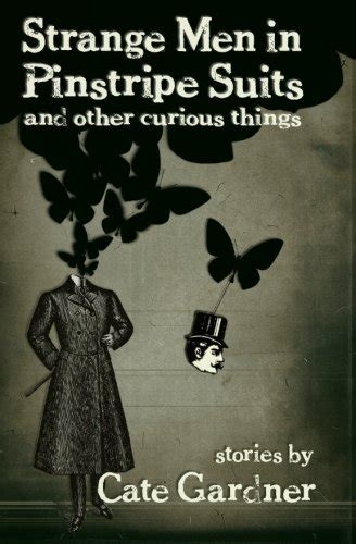 strange men in pinstripe suits and other curious things Epub
