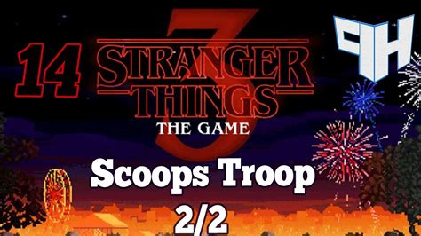 Stranger Things 3 Scoops Troop Walkthrough