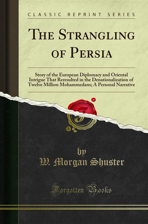 strangling persia reresulted denationalization mohammedans PDF