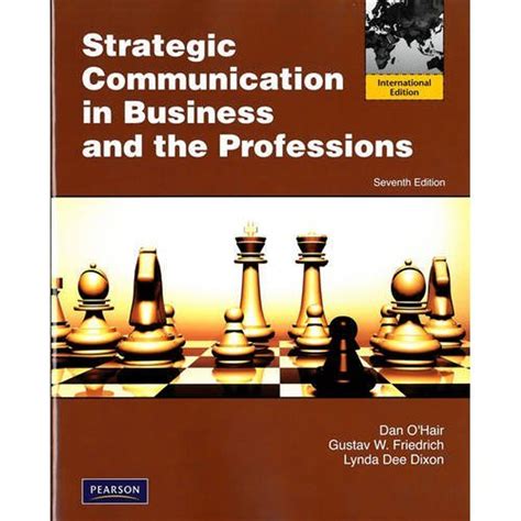strategic communication in business and the professions 7th edition Reader