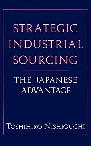 strategic industrial sourcing the japanese advantage Epub