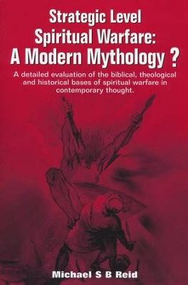 strategic level spiritual warfare a modern mythology? Kindle Editon