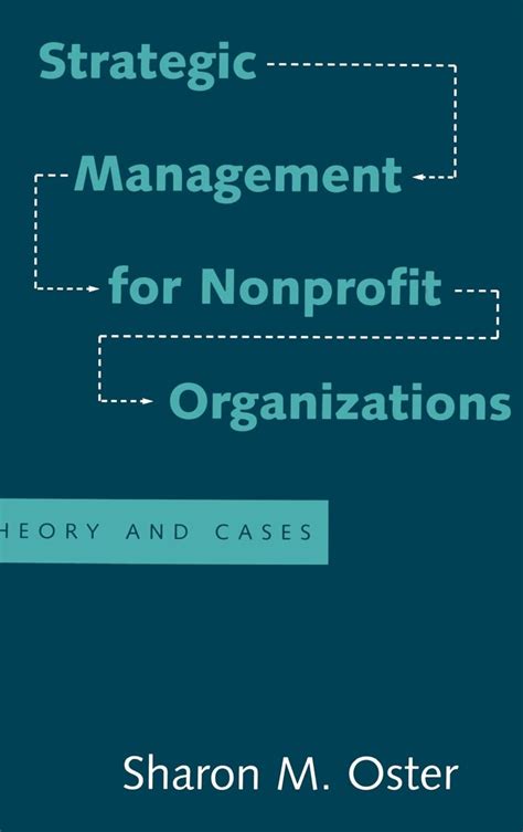 strategic management for nonprofit organizations theory and cases Reader