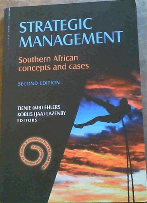 strategic management southern african concepts and cases Doc