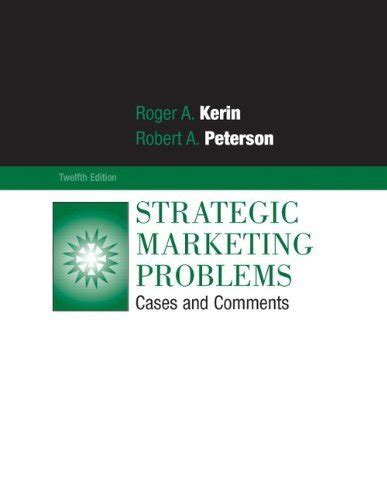 strategic marketing problems 12th edition solutions Epub