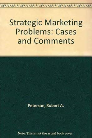 strategic marketing problems cases and comments Epub