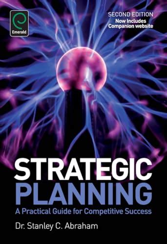 strategic planning a practical guide for competitive success Kindle Editon
