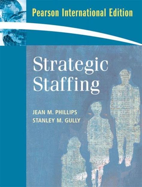 strategic staffing edition jean phillips Ebook Kindle Editon