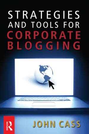 strategies and tools for corporate blogging Reader