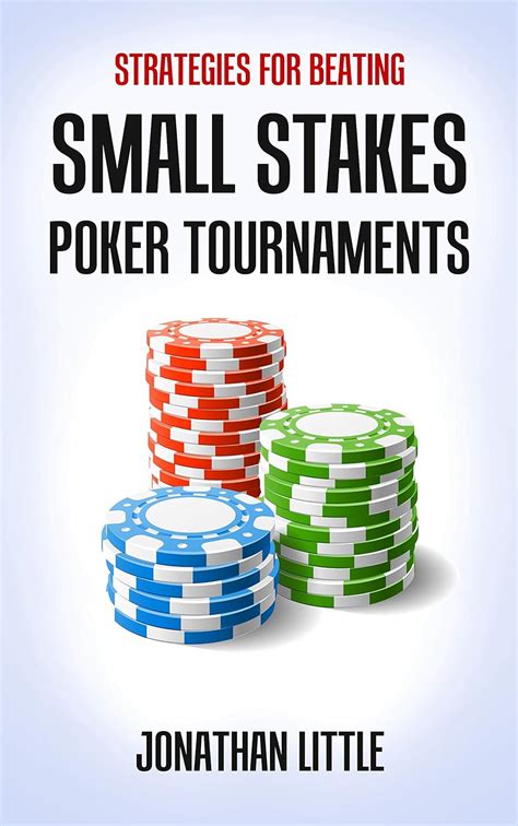 strategies for beating small stakes poker tournaments Epub