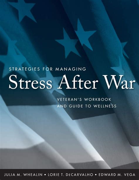 strategies for managing stress after war veterans workbook and guide to wellness Kindle Editon