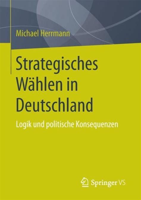 strategisches w hlen deutschland michael herrmann Kindle Editon