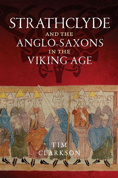 strathclyde and the anglo saxons in the viking age Epub