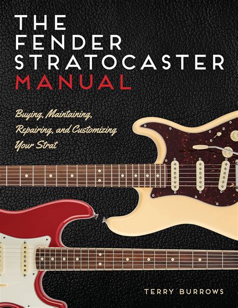 stratocaster manual maintaining repairing customizing Epub