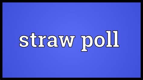straw poll ap gov definition