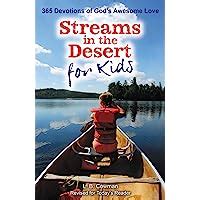 streams in the desert for kids 365 devotions of gods awesome love Kindle Editon