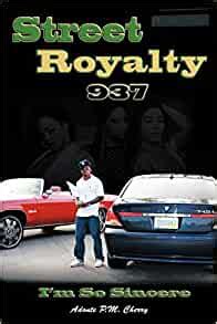 street royalty 937 im so sincere Kindle Editon