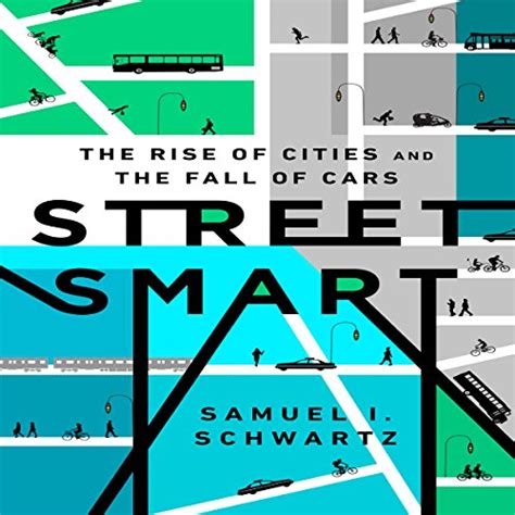 street smart the rise of cities and the fall of cars Doc