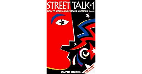 street talk 1 how to speak and understand american slang v 1 Kindle Editon