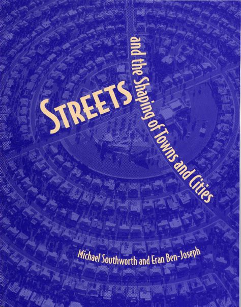 streets and the shaping of towns and cities pdf Reader