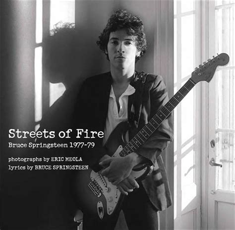 streets of fire bruce springsteen in photographs and lyrics 1977 1979 PDF