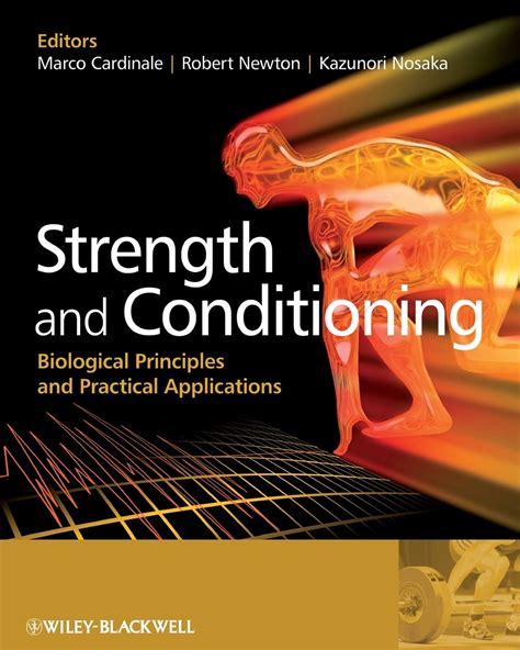 strength and conditioning biological principles and practical applications pdf PDF