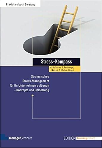 stress kompass strategisches stress management unternehmen aufbauen Doc