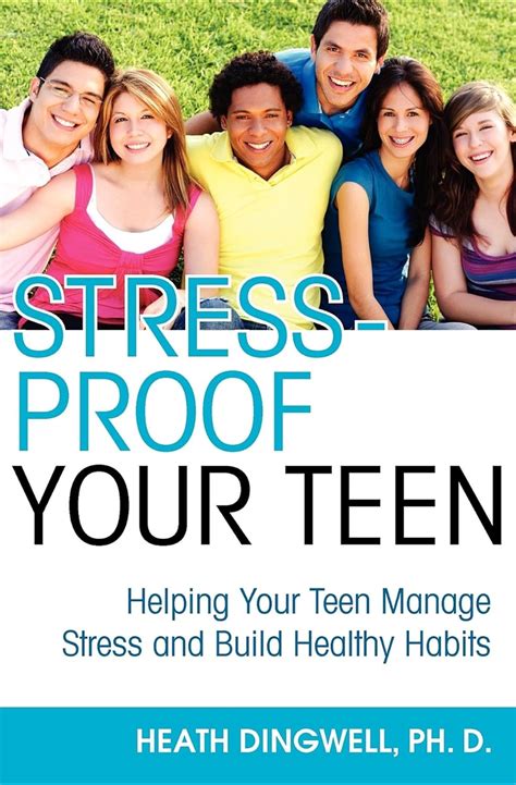 stress proof your teen helping your teen manage stress and build healthy habits PDF