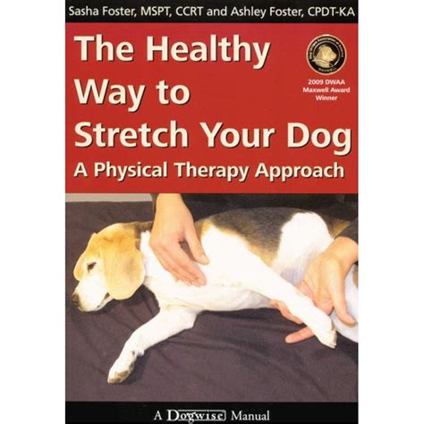 stretch your dog healthy a hands on approach to natural canine care Reader