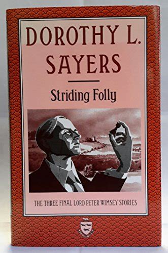 striding folly crime club by l sayers dorothy 1973 paperback Reader