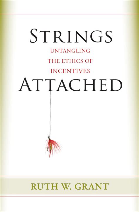 strings attached untangling the ethics of incentives Doc