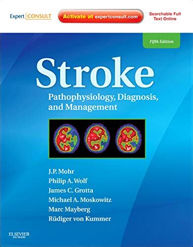 stroke pathophysiology diagnosis and management expert consult online and print 5e Kindle Editon