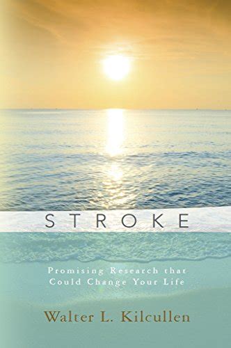stroke promising research that could change your life Doc