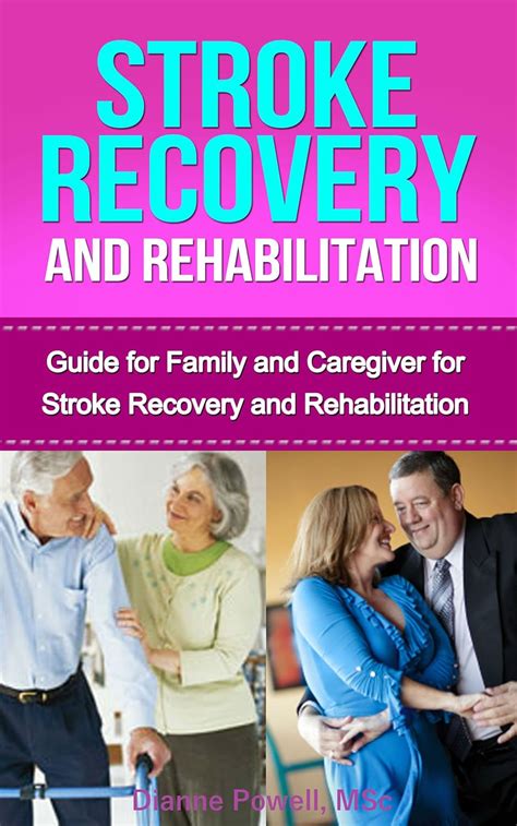 stroke recovery and rehabilitation guide for family and caregiver stroke recovery treatment for stroke rehabilitation Epub