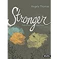 stronger bible study book finding hope in fragile places PDF