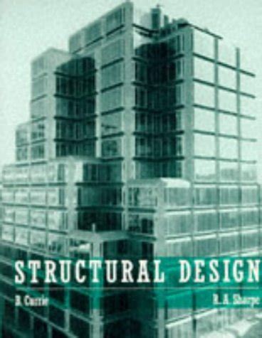 structural design b currie Ebook Kindle Editon